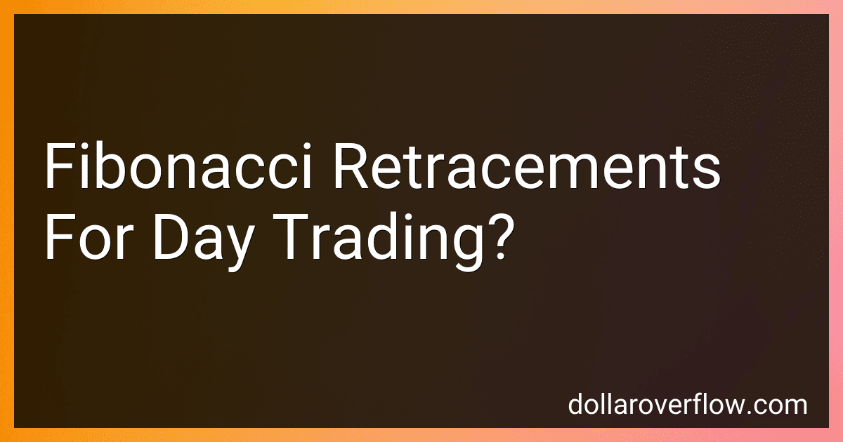Fibonacci Retracements For Day Trading? image