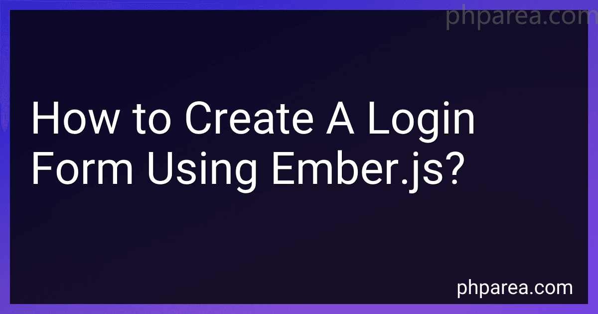How to Create A Login Form Using Ember.js? image