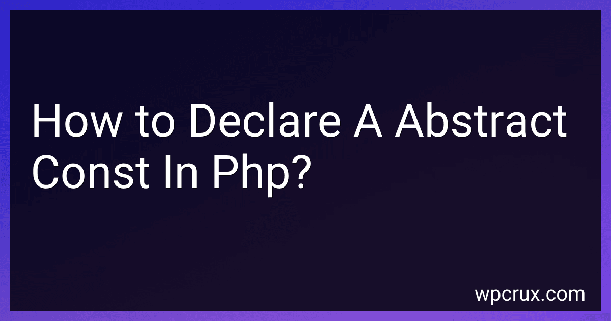 How to Declare A Abstract Const In Php? image