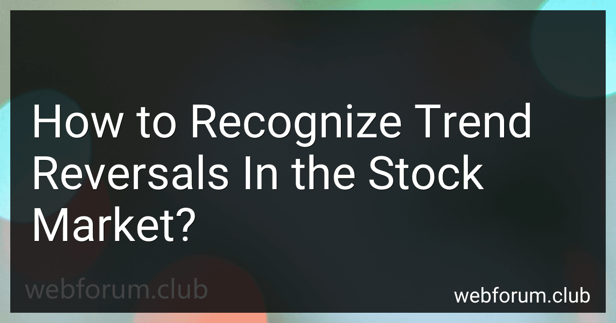 How to Recognize Trend Reversals In the Stock Market? image