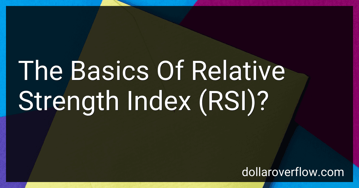 The Basics Of Relative Strength Index (RSI)? image