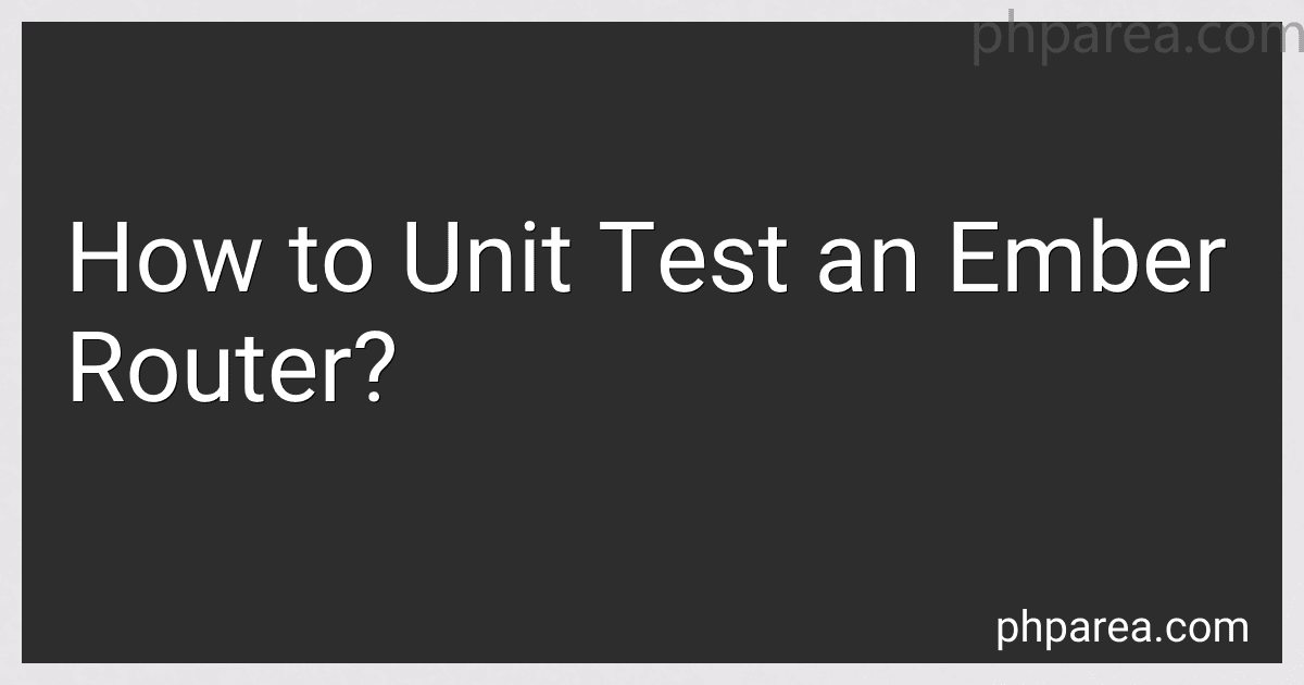 How to Unit Test an Ember Router? image