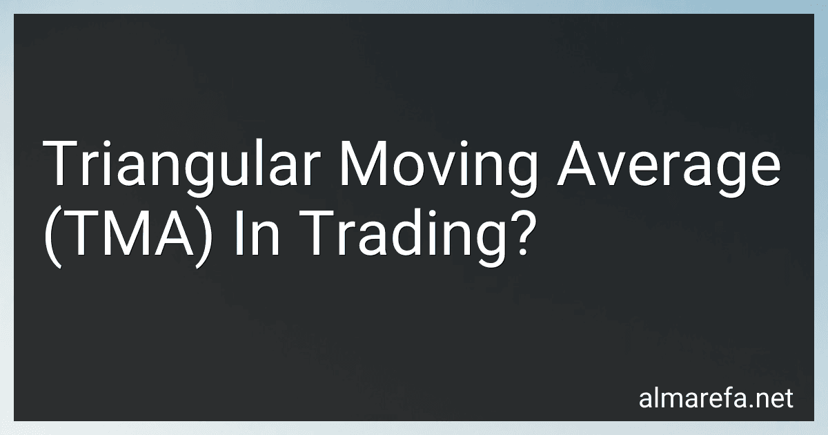 Triangular Moving Average (TMA) In Trading? image