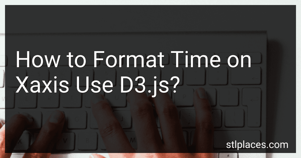 How to Format Time on Xaxis Use D3.js? preview