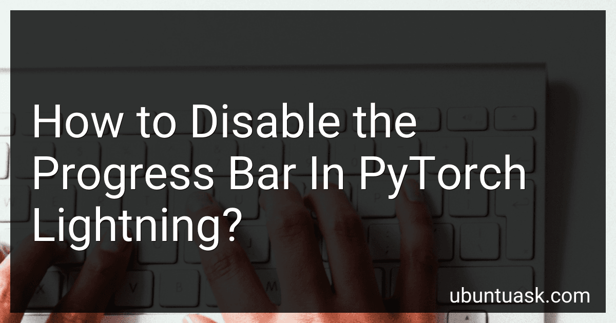 How to Disable the Progress Bar In PyTorch Lightning? image