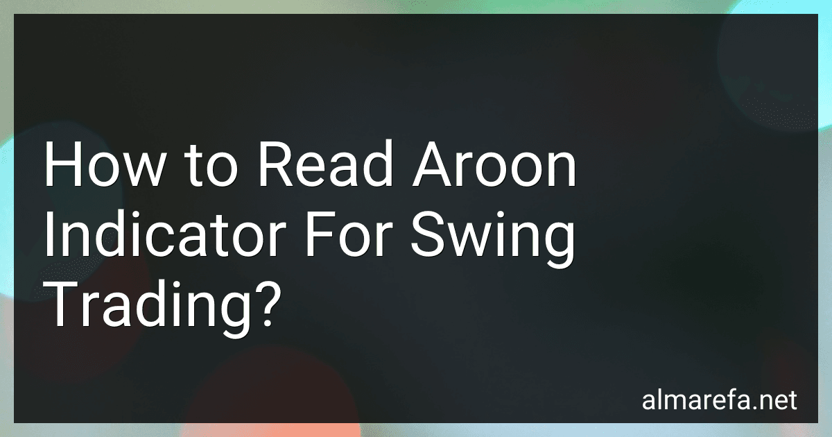 How to Read Aroon Indicator For Swing Trading? preview