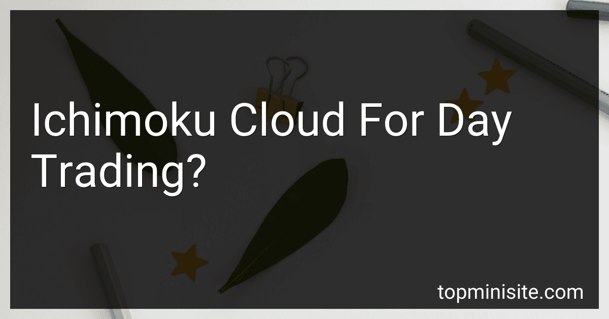 Ichimoku Cloud For Day Trading? image
