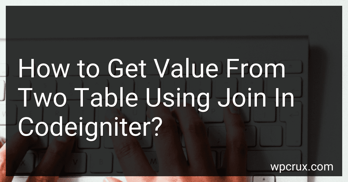 How to Get Value From Two Table Using Join In Codeigniter? image
