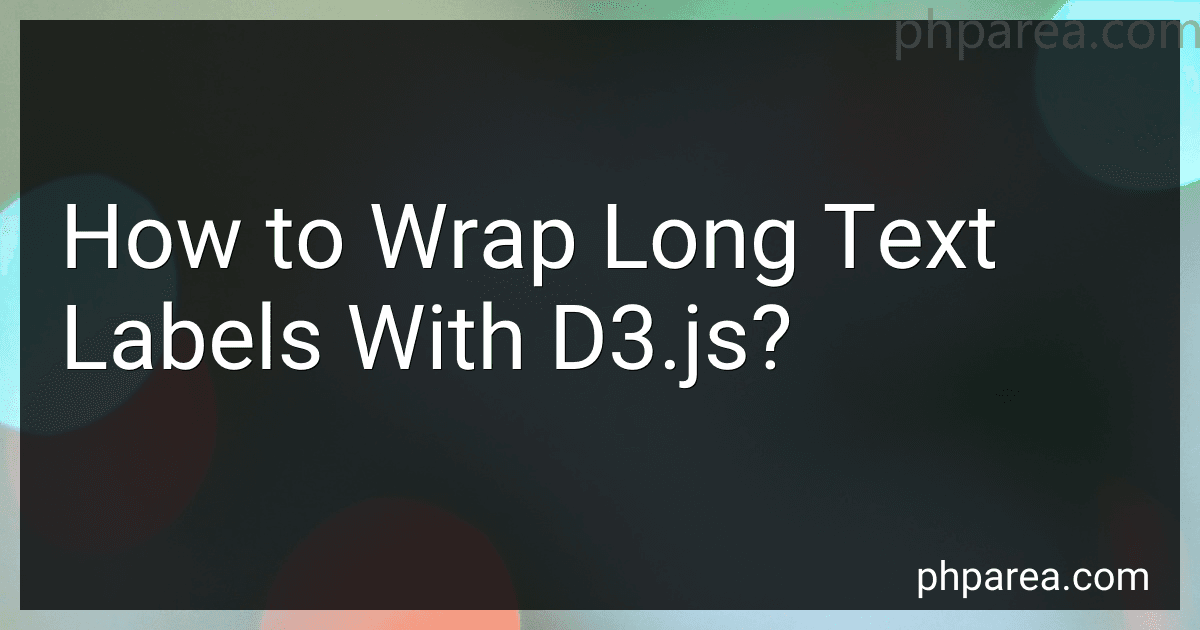 How to Wrap Long Text Labels With D3.js? image