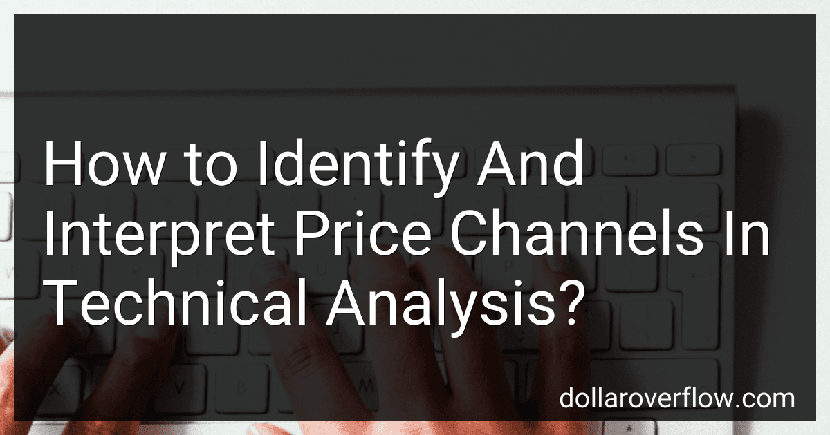 How to Identify And Interpret Price Channels In Technical Analysis? image