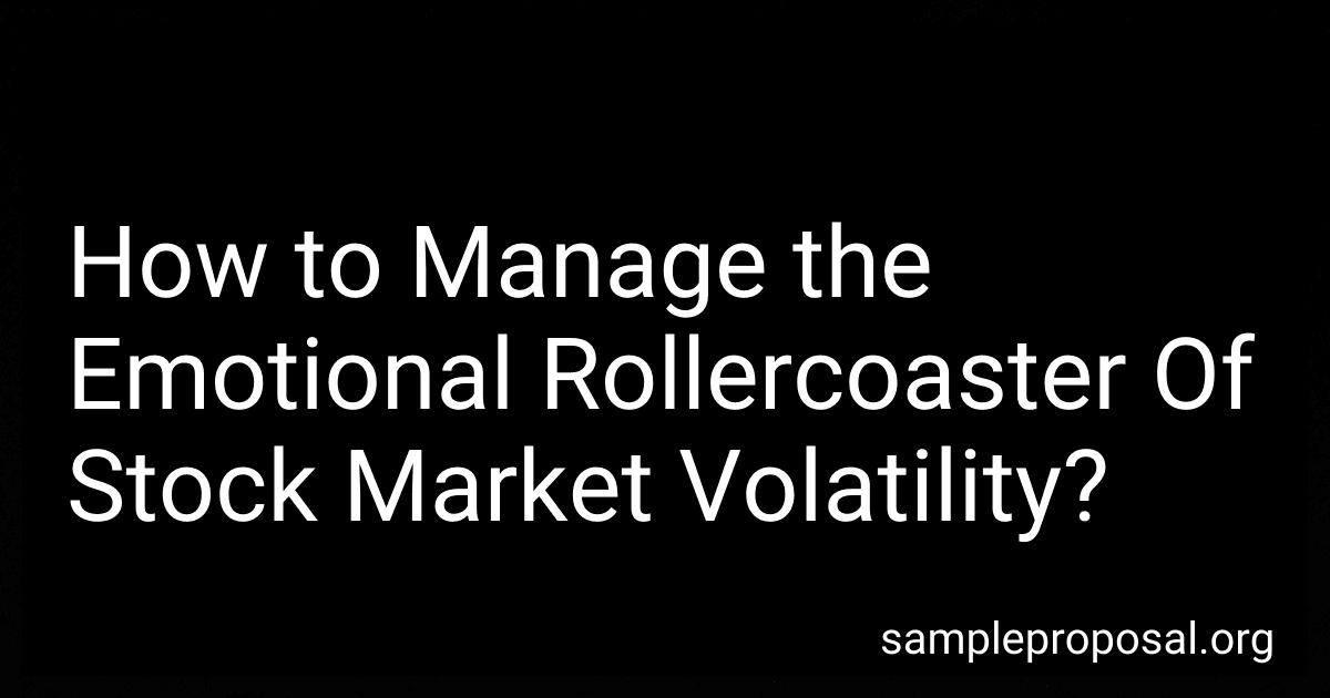 How to Manage the Emotional Rollercoaster Of Stock Market Volatility? image