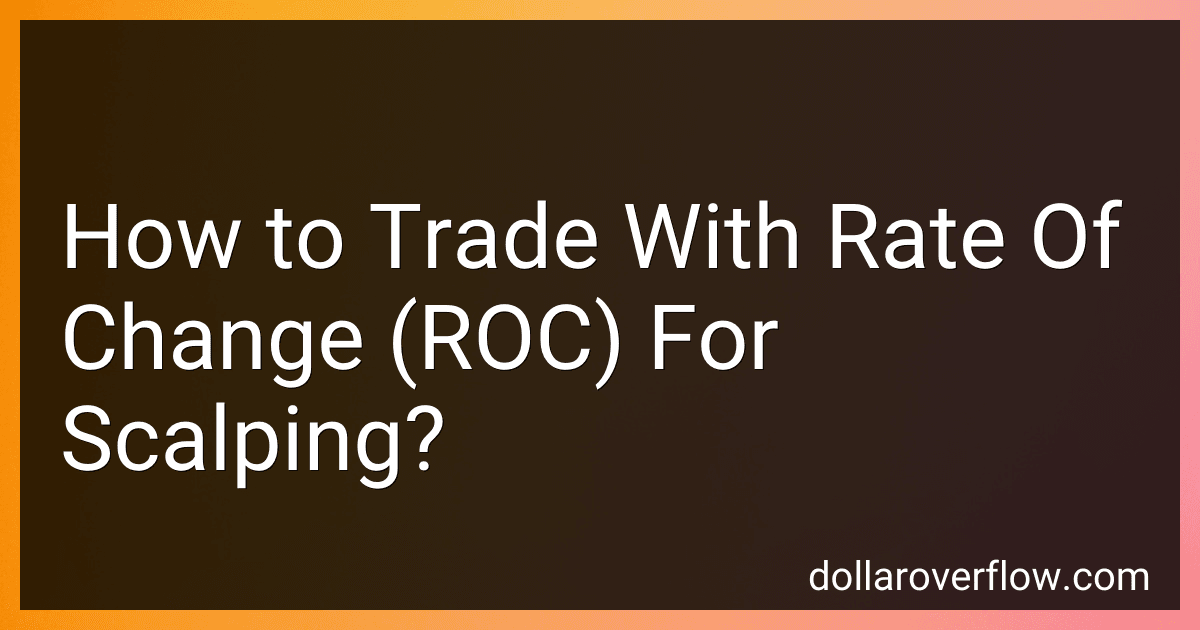 How to Trade With Rate Of Change (ROC) For Scalping? image