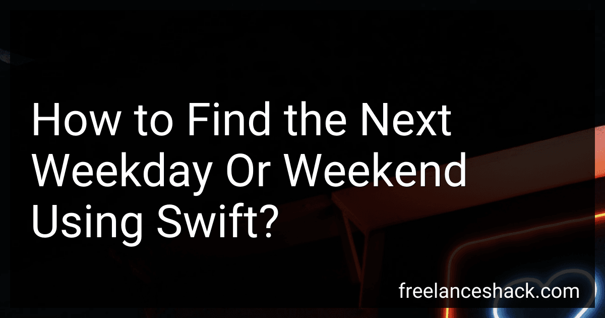 How to Find the Next Weekday Or Weekend Using Swift? preview