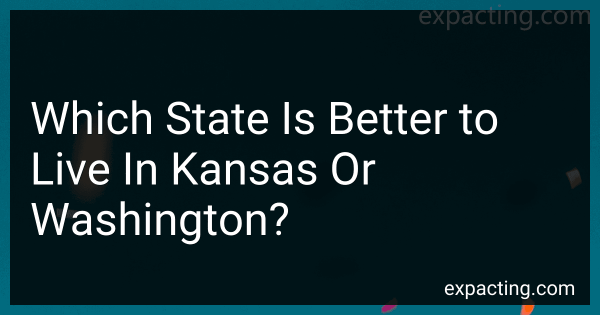 Which State Is Better to Live In Kansas Or Washington? preview