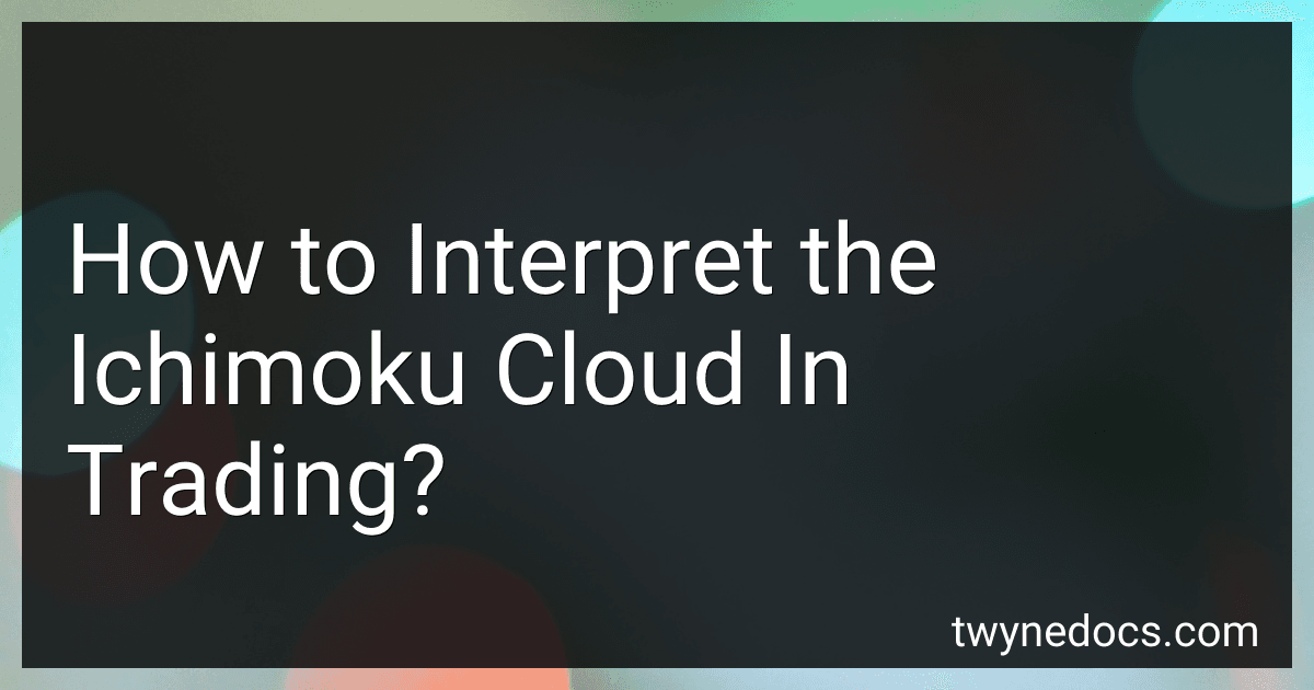 How to Interpret the Ichimoku Cloud In Trading? image