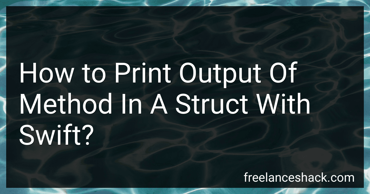 How to Print Output Of Method In A Struct With Swift? image