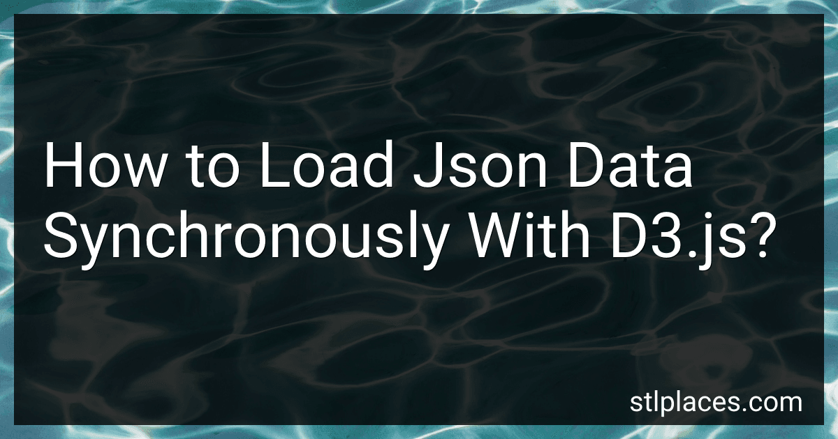 How to Load Json Data Synchronously With D3.js? image