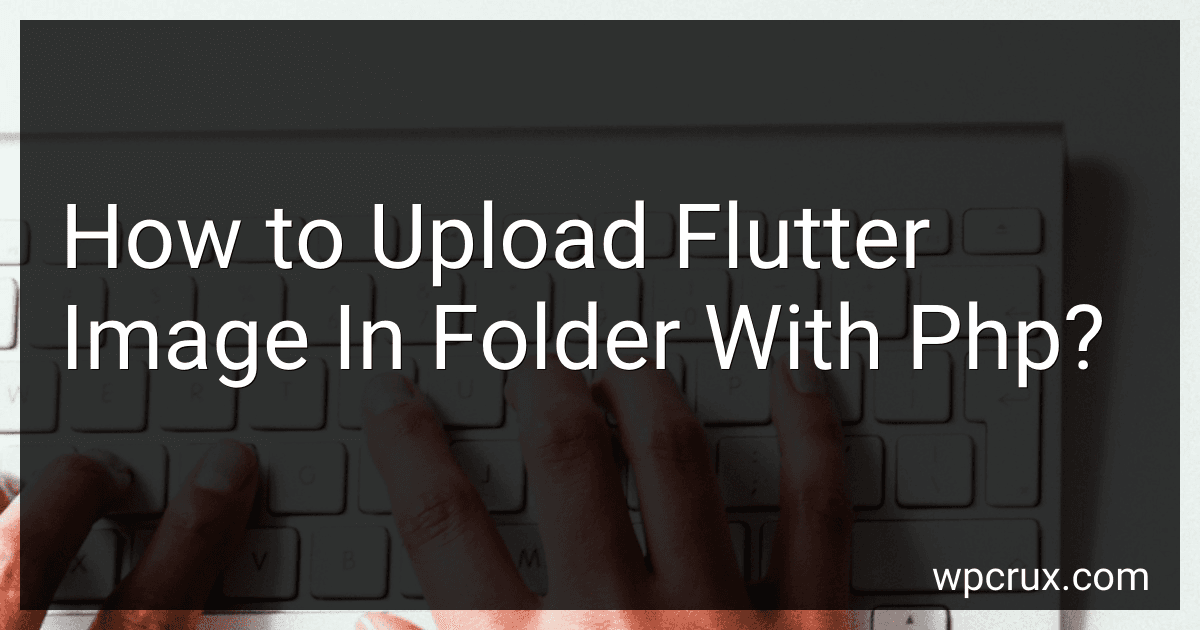 How to Upload Flutter Image In Folder With Php? image