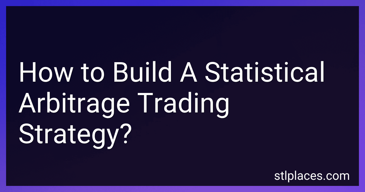 How to Build A Statistical Arbitrage Trading Strategy? image
