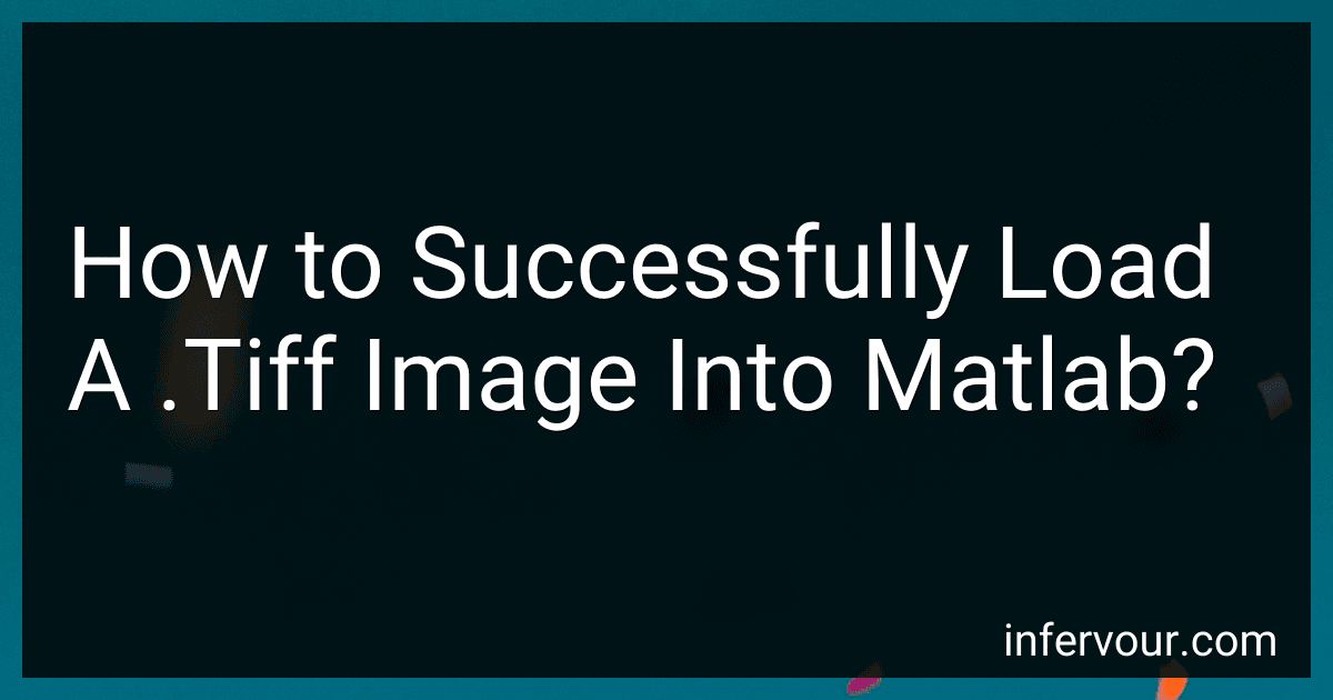 How to Successfully Load A .Tiff Image Into Matlab? image