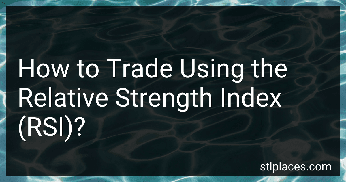 How to Trade Using the Relative Strength Index (RSI)? preview