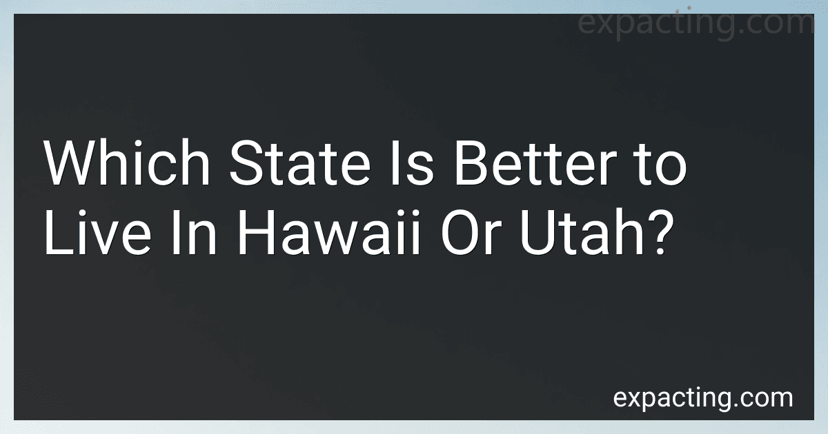 Which State Is Better to Live In Hawaii Or Utah? image