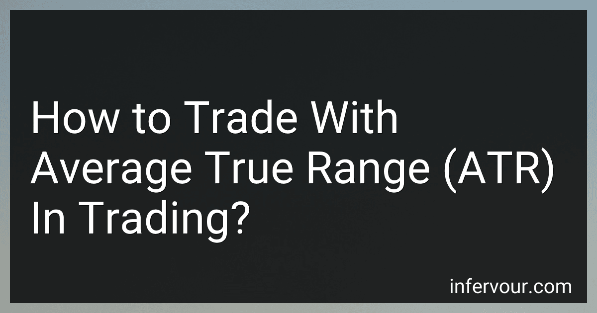 How to Trade With Average True Range (ATR) In Trading? image