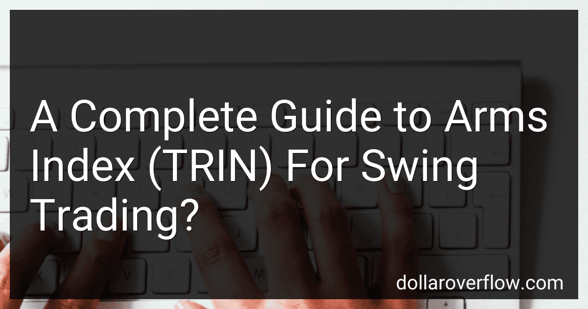 A Complete Guide to Arms Index (TRIN) For Swing Trading? image