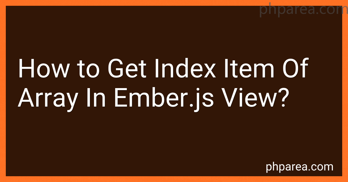 How to Get Index Item Of Array In Ember.js View? image