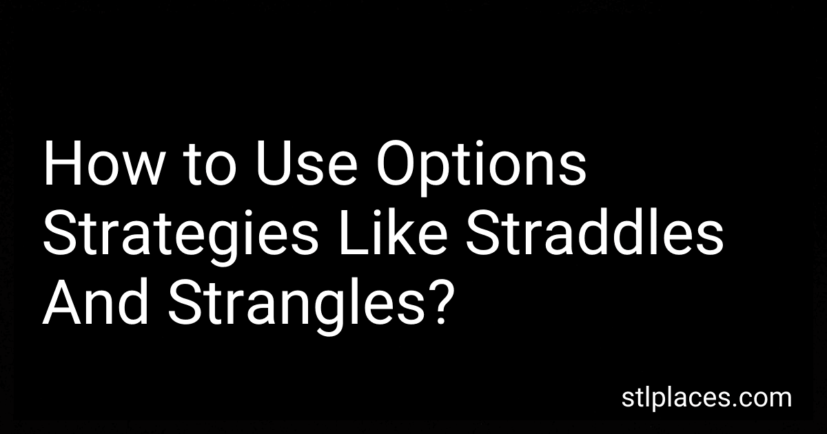 How to Use Options Strategies Like Straddles And Strangles? preview