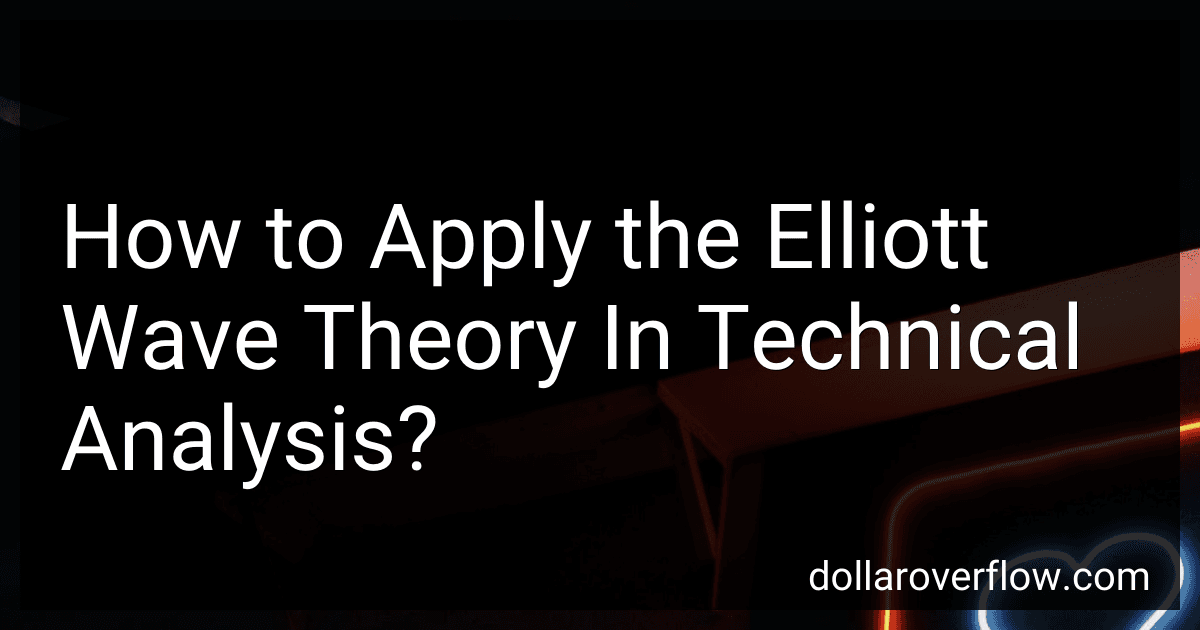 How to Apply the Elliott Wave Theory In Technical Analysis? image