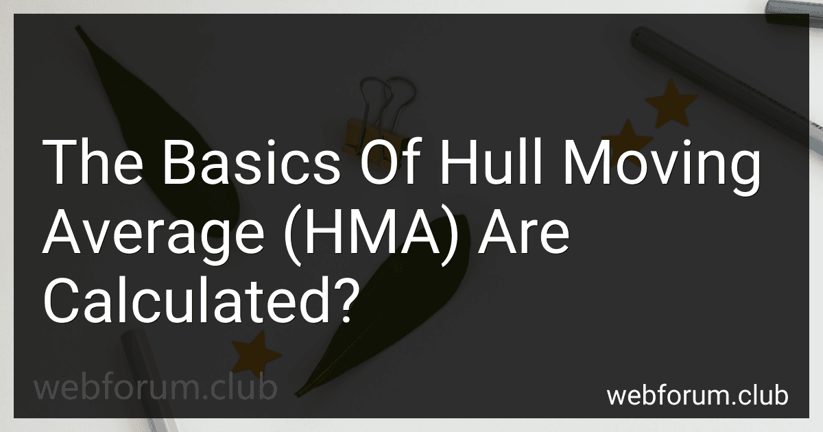 The Basics Of Hull Moving Average (HMA) Are Calculated? image
