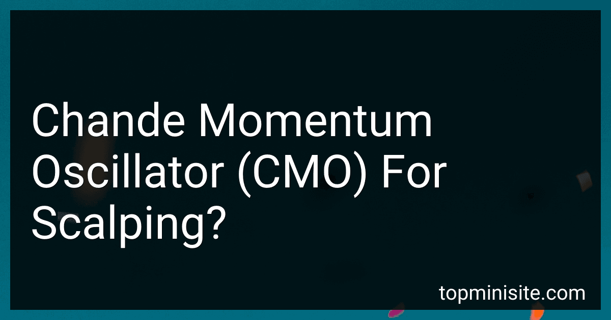 Chande Momentum Oscillator (CMO) For Scalping? image