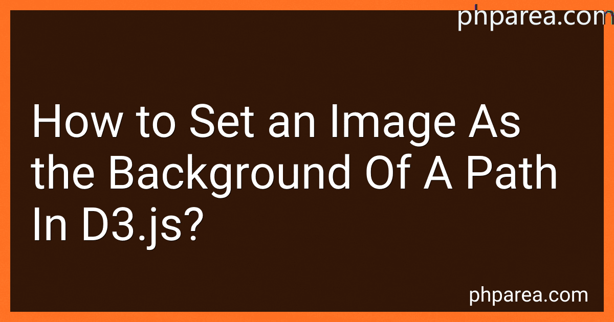 How to Set an Image As the Background Of A Path In D3.js? image