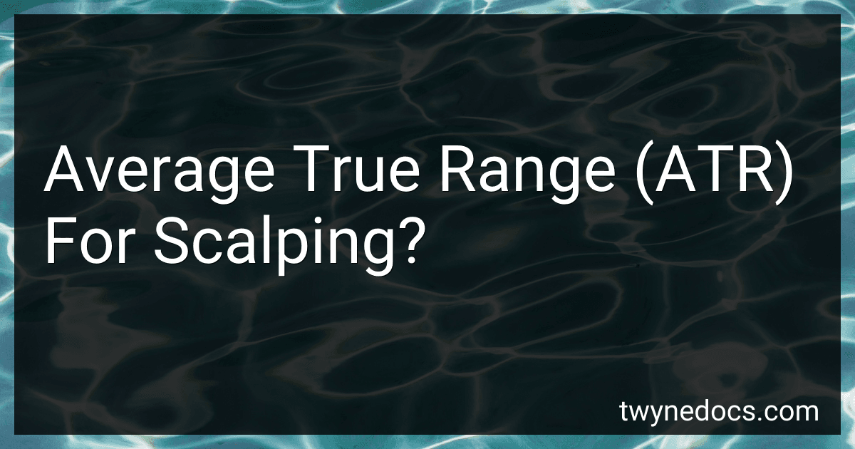 Average True Range (ATR) For Scalping? image