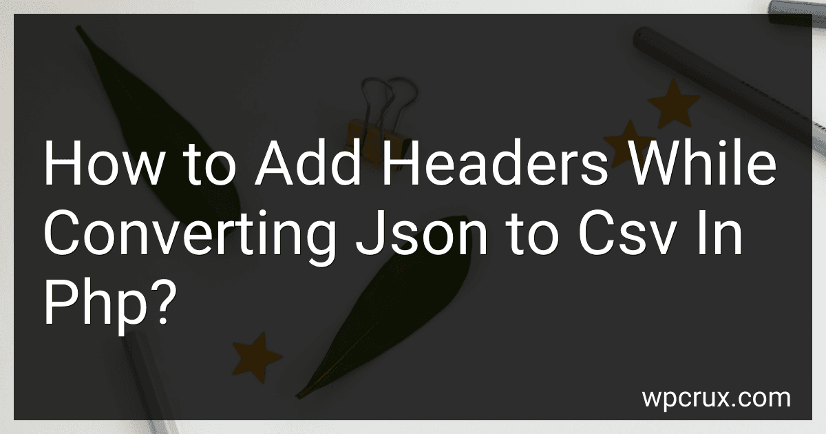 How to Add Headers While Converting Json to Csv In Php? image