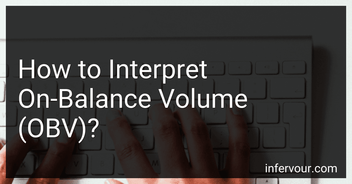 How to Interpret On-Balance Volume (OBV)? image