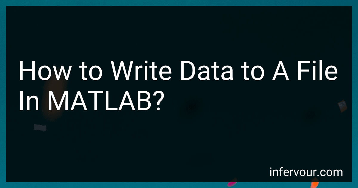 How to Write Data to A File In MATLAB? image