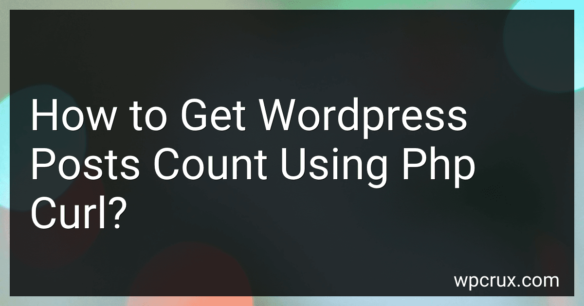 How to Get Wordpress Posts Count Using Php Curl? image