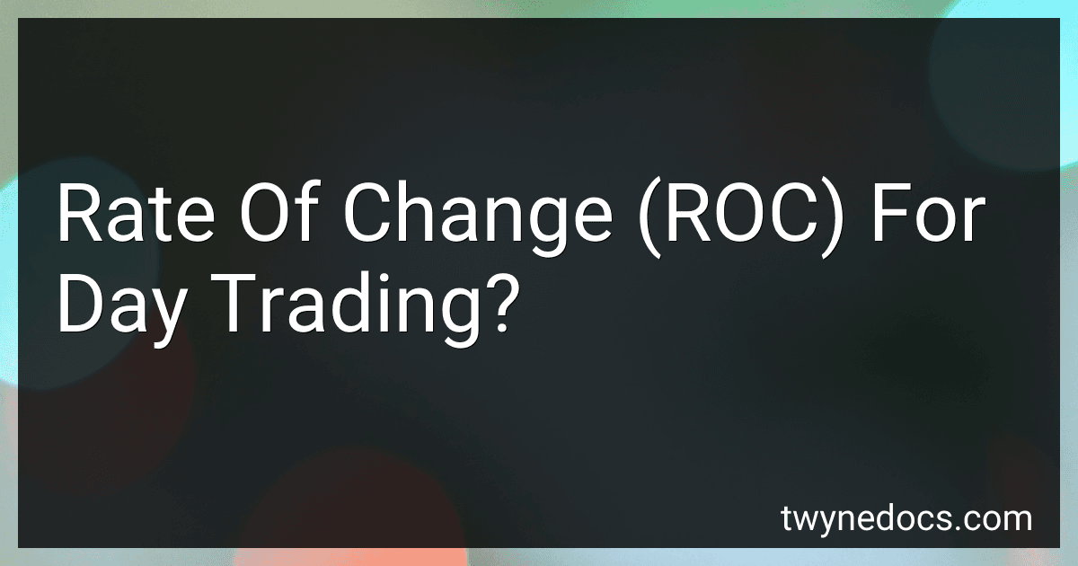 Rate Of Change (ROC) For Day Trading? image