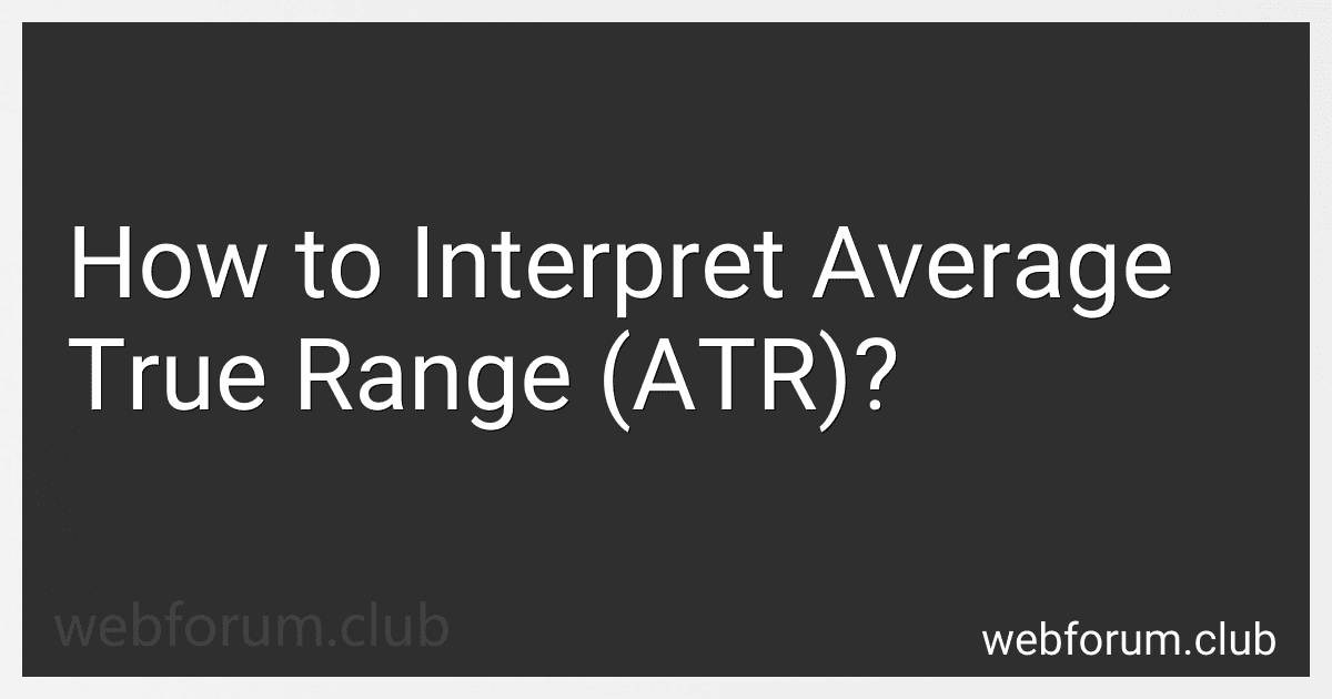 How to Interpret Average True Range (ATR)? preview