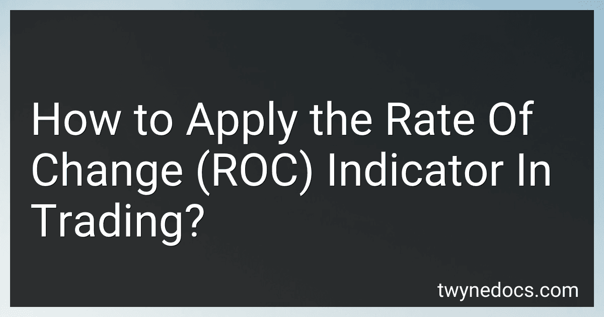 How to Apply the Rate Of Change (ROC) Indicator In Trading? image