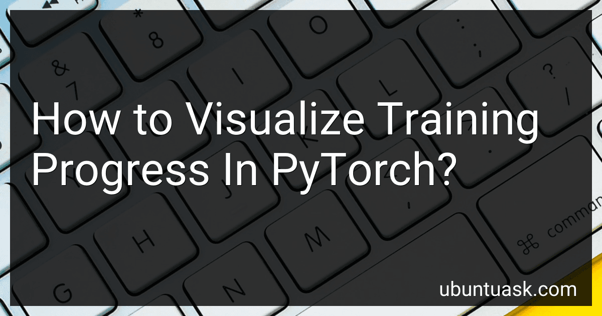How to Visualize Training Progress In PyTorch? image