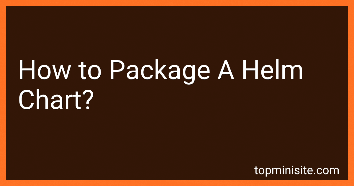 How to Package A Helm Chart? image