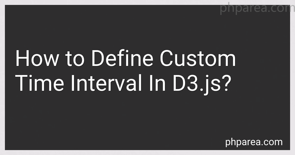 How to Define Custom Time Interval In D3.js? image