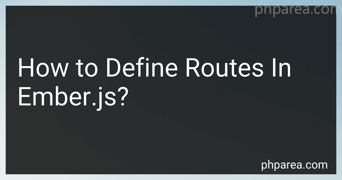How to Define Routes In Ember.js? image