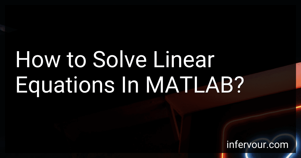 How to Solve Linear Equations In MATLAB? image