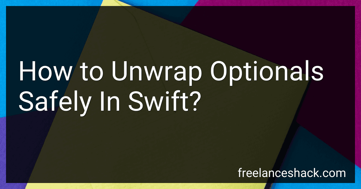 How to Unwrap Optionals Safely In Swift? image