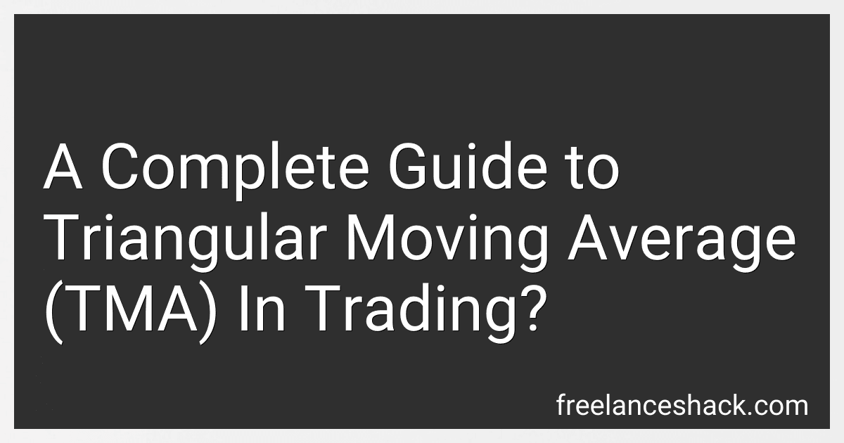 A Complete Guide to Triangular Moving Average (TMA) In Trading? image