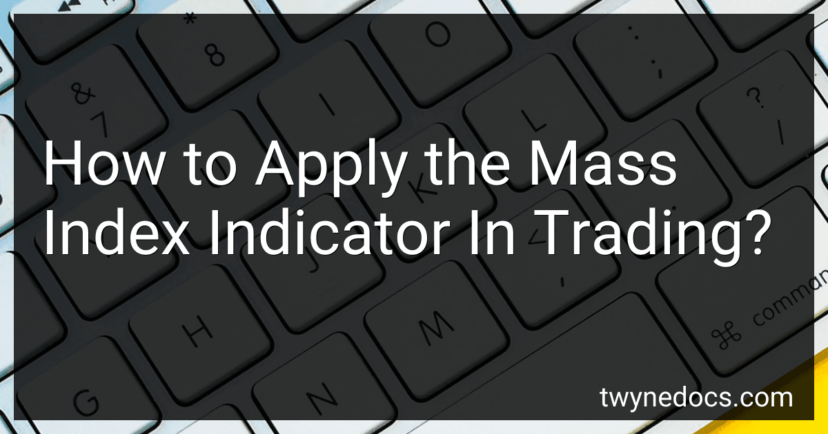 How to Apply the Mass Index Indicator In Trading? image